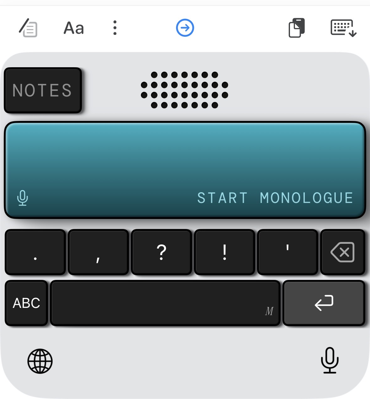 Monologue keyboard